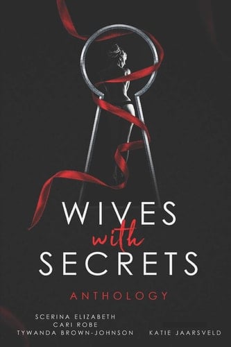 Wives with Secrets Anthology: Volume One