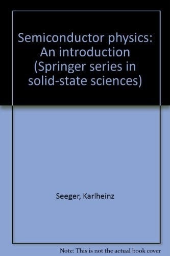 Semiconductor physics: An introduction (Springer series in solid-state sciences)