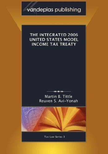 Integrated 2006 United States Model Income Tax Treaty (Tax Law)