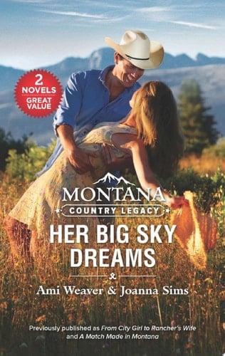 Montana Country Legacy: Her Big Sky Dreams