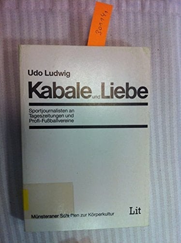 Kabale und Liebe Sportjournalisten an Tageszeitungen und Profi-Fussballvereine