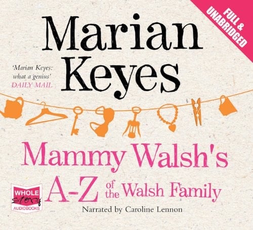 Mammy Walsh's A-Z of the Walsh Family
