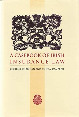 A Casebook of Irish Insurance Law