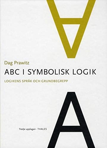 ABC i symbolisk logik logikens språk och grundbegrepp