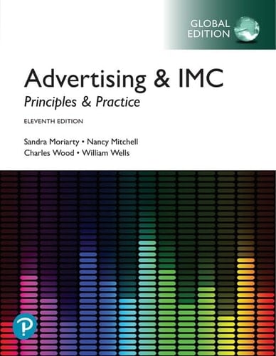 Advertising & IMC: Principles and Practice plus Pearson MyLab Marketing with Pearson eText, Global Edition