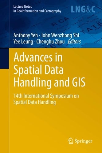 Advances in Spatial Data Handling and GIS 14th International Symposium on Spatial Data Handling