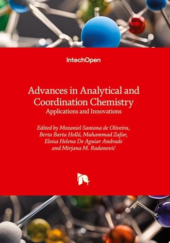Advances in Analytical and Coordination Chemistry - Applications and Innovations Applications and Innovations