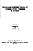 Towards the Effectiveness of the Budgetary Process in Nigeria