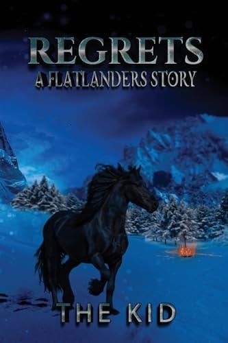 Regrets A Flatlanders Story
