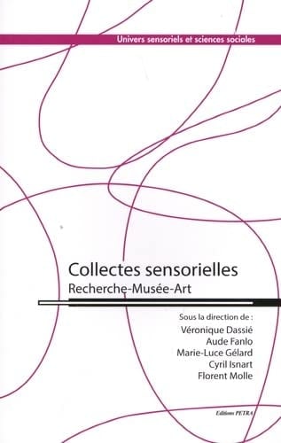 Collectes sensorielles recherche, musée, art