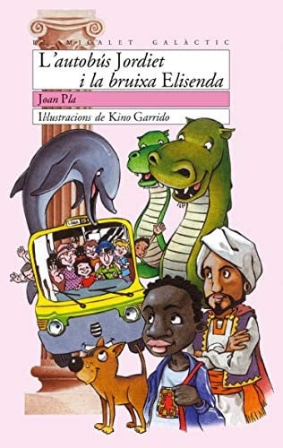 L’autobús Jordiet i la bruixa Elisenda