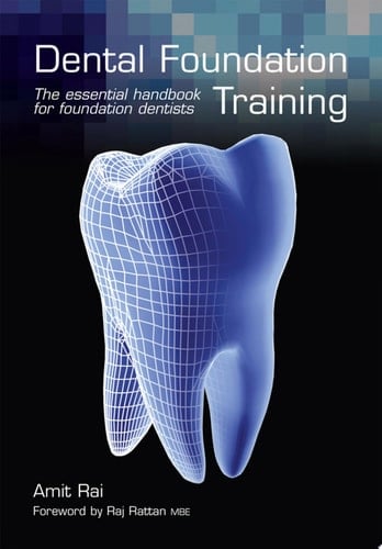 Dental Foundation Training The Essential Handbook for Foundation Dentists
