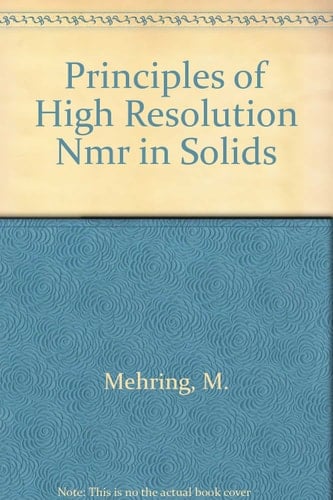 Principles of High Resolution Nmr in Solids
