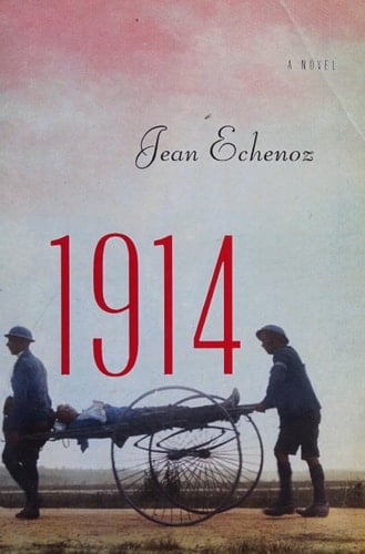 1914 A Novel