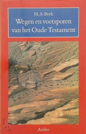 Wegen en voetsporen van het Oude Testament