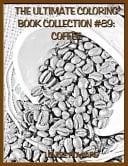 The Ultimate Coloring Book Collection #89 Coffee