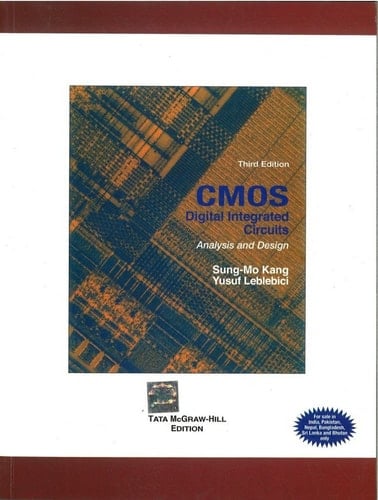 CMOS Digital Integrated Circuits Analysis and Design