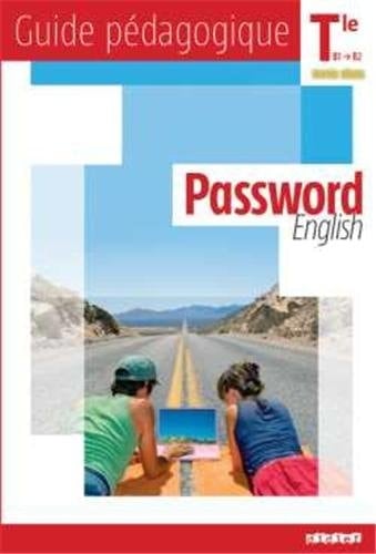 Password English Tle B1-B2 toutes séries Guide pédagogique
