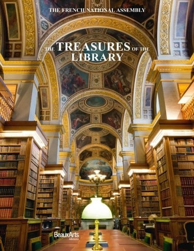 The Treasures of the Library The French National Assembly