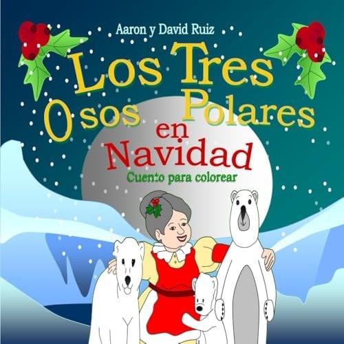 Los Tres Osos Polares en Navidad Cuento para Colorear