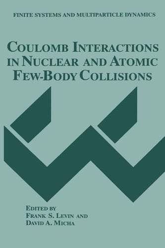 Coulomb Interactions in Nuclear and Atomic Few-Body Collisions (Finite Systems and Multiparticle Dynamics)
