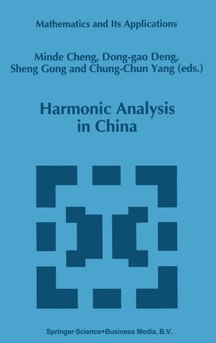 Harmonic Analysis in China (Mathematics and Its Applications)