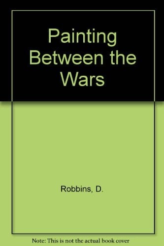 Painting Between the Wars 1918-1940