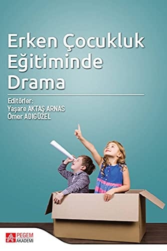 Erken Çocukluk Egitiminde Drama