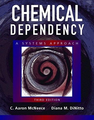 Chemical Dependency: A Systems Approach