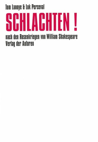 Schlachten! nach den Rosenkriegen von William Shakespeare