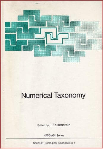 Numerical Taxonomy (NATO Asi Series. Series G, Ecological Sciences ; No. 1)