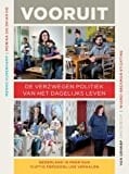 Vooruit de verzwegen politiek van het dagelijks leven
