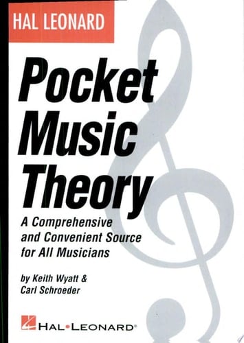 Hal Leonard Pocket Music Theory (Music Instruction) A Comprehensive and Convenient Source for All Musicians