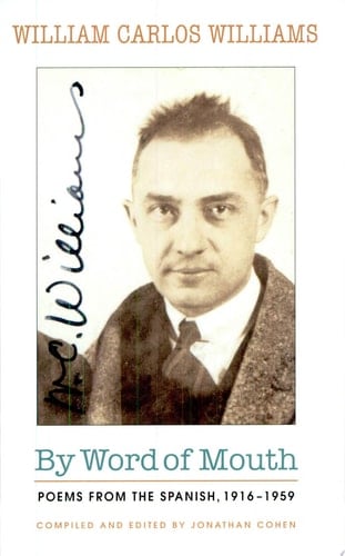 By Word of Mouth Poems from the Spanish, 1916-1959