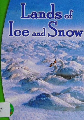 Rigby InfoQuest Leveled Reader Lands of Ice and Snow