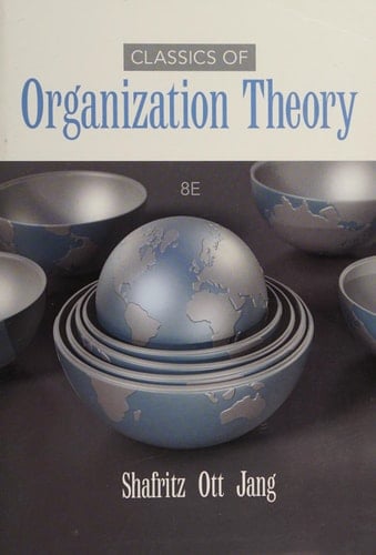 Classics of Organization Theory