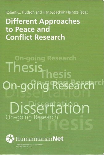 Different Approaches to Peace and Conflict Research