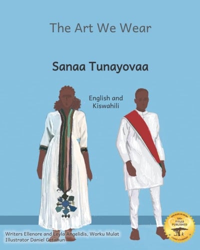 The Art We Wear: Painting With Thread in Kiswahili and English