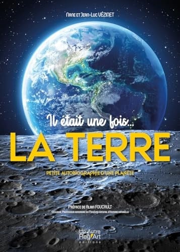 Il était une fois...la Terre