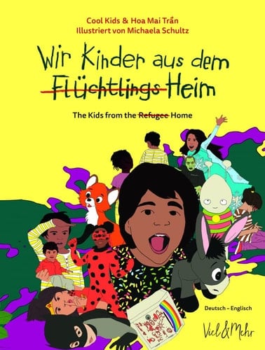 The Kids from the Refugee [durchgestrichen] Home