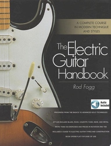 The Electric Guitar Handbook A Complete Course in Modern Technique and Styles
