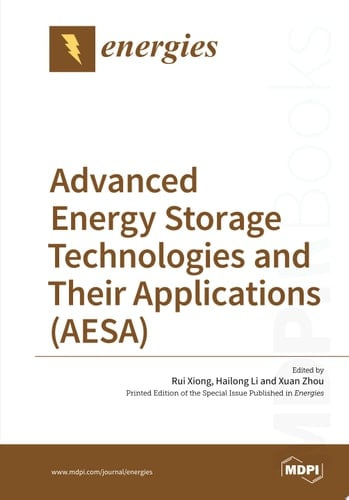 Advanced Energy Storage Technologies and Their Applications (AESA)