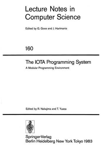 The IOTA Programming System A Modular Programming Environment