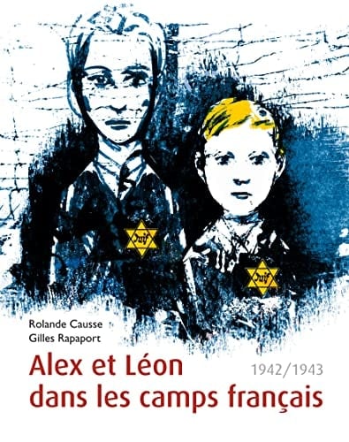 Alex et Léon dans les camps français 1942-1943