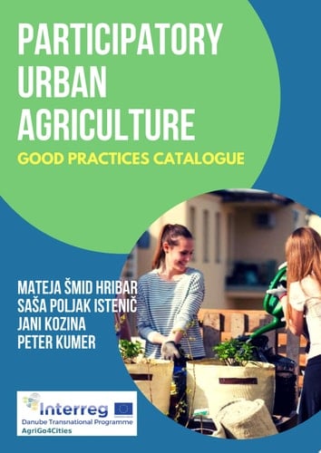 The Good Practices Catalogue of Participatory Urban Agriculture