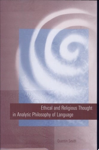 Ethical and Religious Thought in Analytic Philosophy of Language
