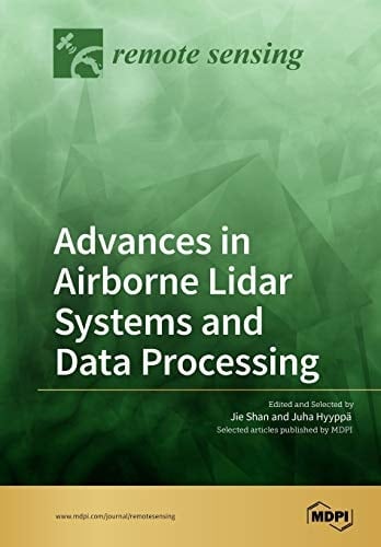 Advances in Airborne Lidar Systems and Data Processing