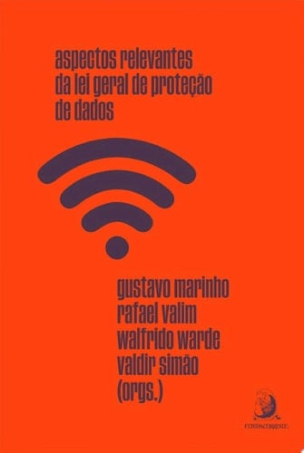 Aspectos relevantes da Lei Geral de Proteção de Dados
