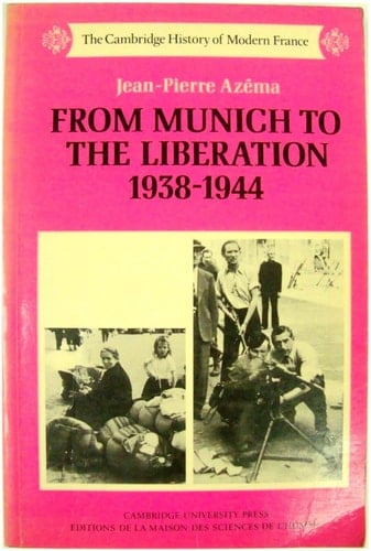 From Munich to the Liberation, 1938-1944