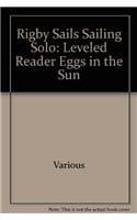 Rigby Sails Sailing Solo Leveled Reader Eggs in the Sun